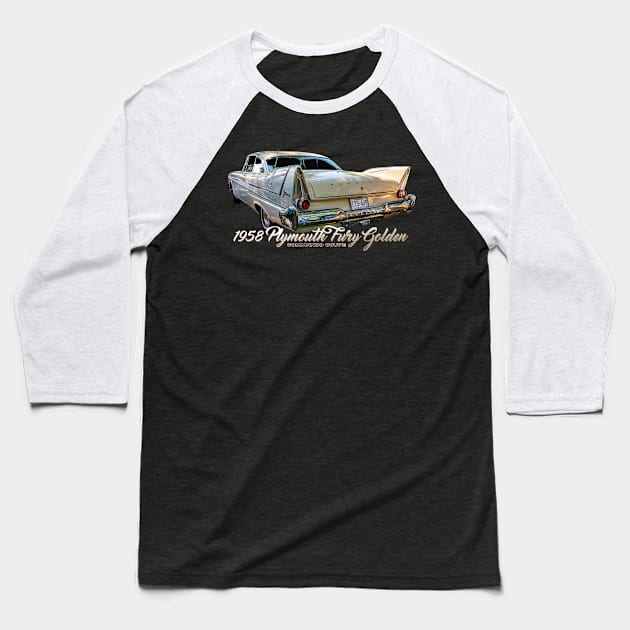 1958 Plymouth Fury Golden Commando Coupe Baseball T-Shirt by Gestalt Imagery